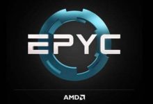 AMD步伐神速 助戴爾易安信推首款EPYC伺服器-酷播亮新聞