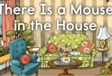 有一隻老鼠在房子里《There Is a Mouse in the House》-酷播亮新聞